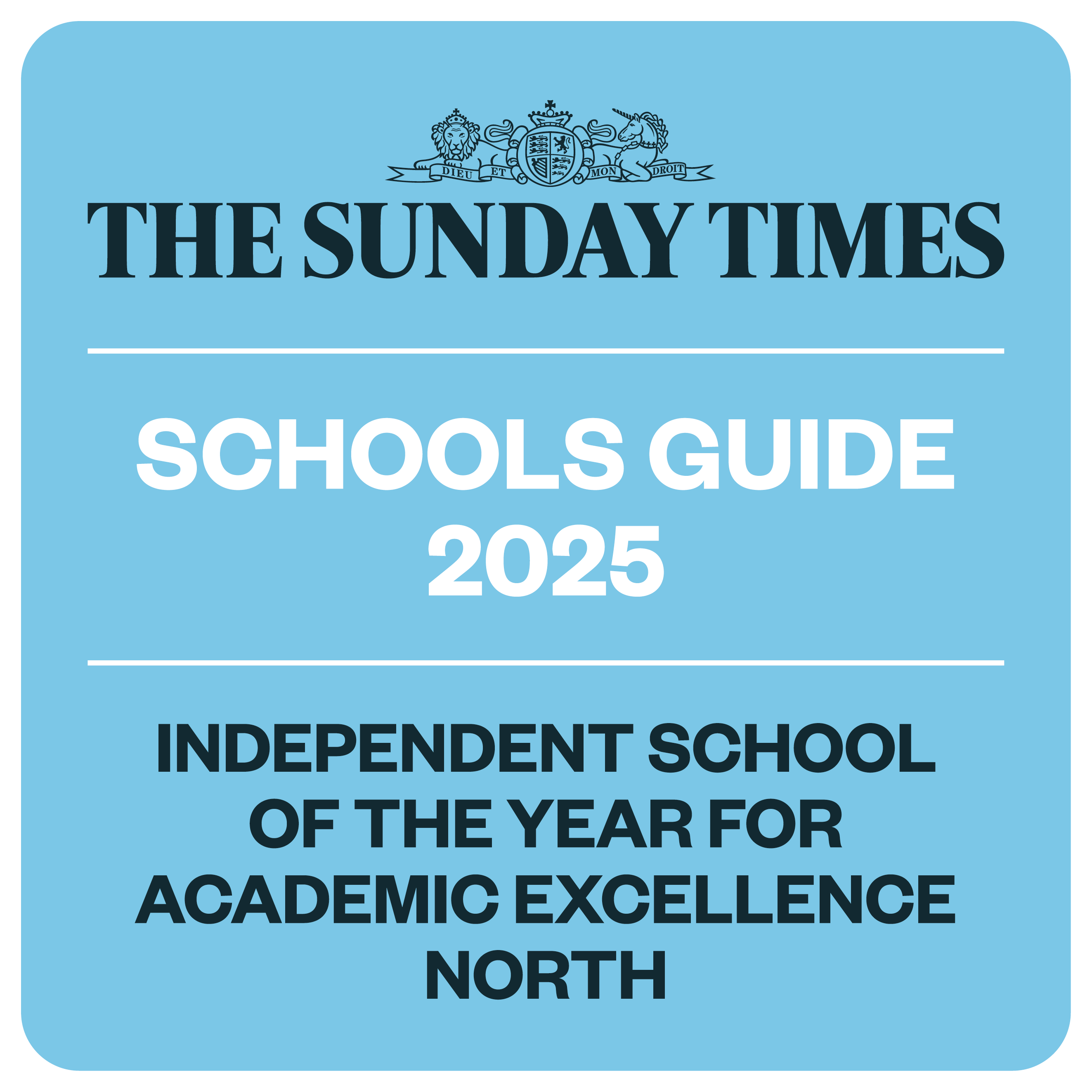 The Sunday Times Top Academic School In The North Award.